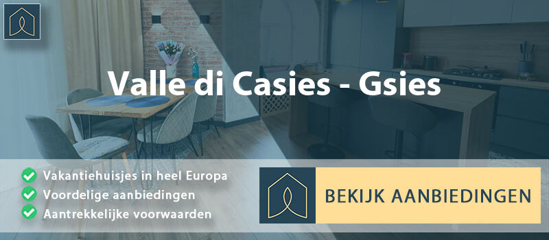 vakantiehuisjes-valle-di-casies-gsies-trentino-zuid-tirol-vergelijken