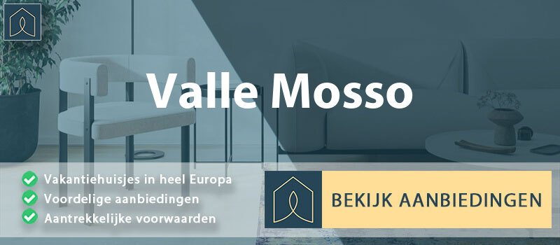 vakantiehuisjes-valle-mosso-piemont-vergelijken