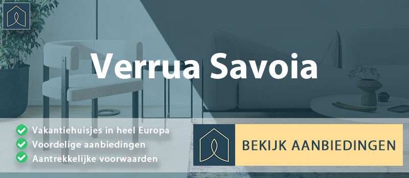 vakantiehuisjes-verrua-savoia-piemont-vergelijken