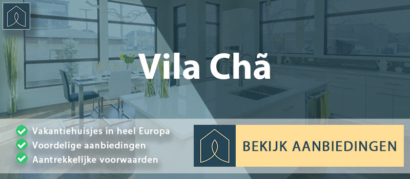 vakantiehuisjes-vila-cha-aveiro-vergelijken