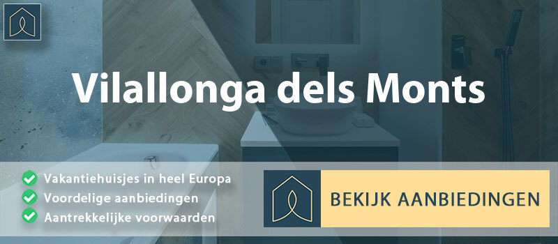 vakantiehuisjes-vilallonga-dels-monts-occitanie-vergelijken