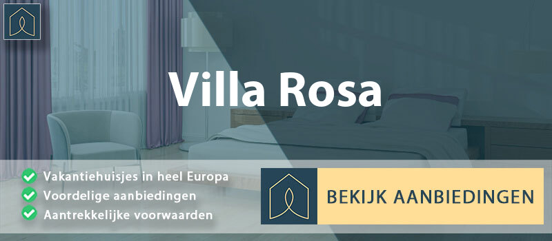 vakantiehuisjes-villa-rosa-abruzzen-vergelijken