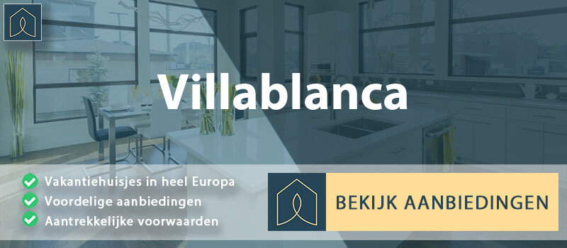 vakantiehuisjes-villablanca-andalusie-vergelijken