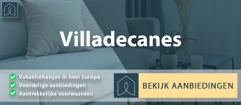 vakantiehuisjes-villadecanes-leon-vergelijken