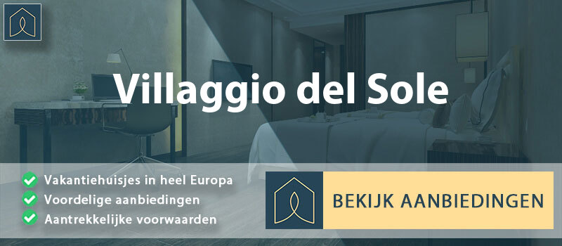 vakantiehuisjes-villaggio-del-sole-lombardije-vergelijken