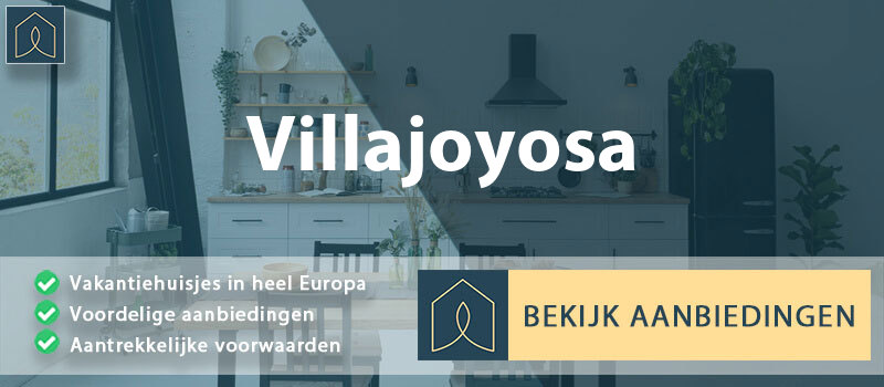 vakantiehuisjes-villajoyosa-valencia-vergelijken