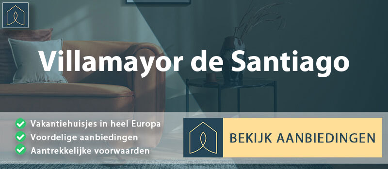 vakantiehuisjes-villamayor-de-santiago-castilla-la-mancha-vergelijken