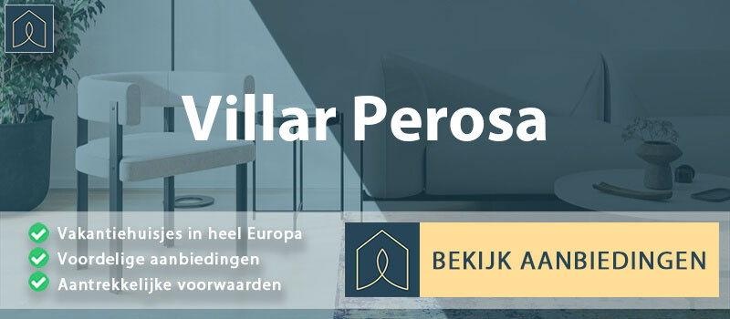 vakantiehuisjes-villar-perosa-piemont-vergelijken