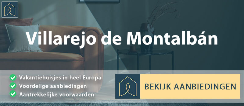 vakantiehuisjes-villarejo-de-montalban-castilla-la-mancha-vergelijken