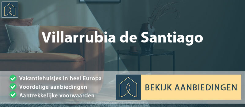 vakantiehuisjes-villarrubia-de-santiago-castilla-la-mancha-vergelijken