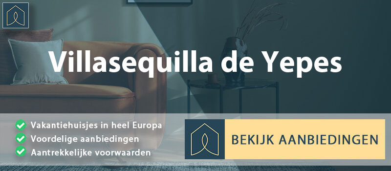 vakantiehuisjes-villasequilla-de-yepes-castilla-la-mancha-vergelijken