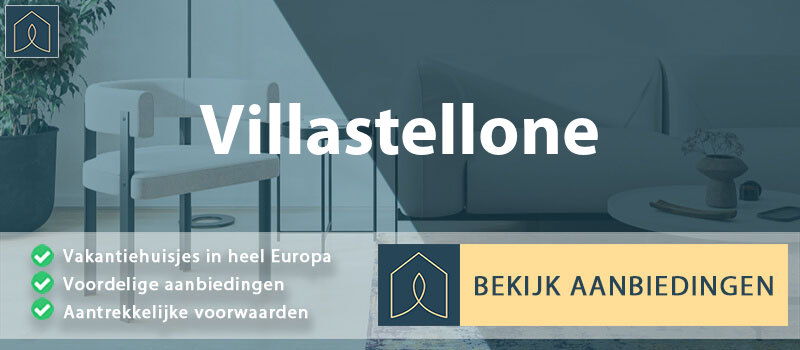 vakantiehuisjes-villastellone-piemont-vergelijken