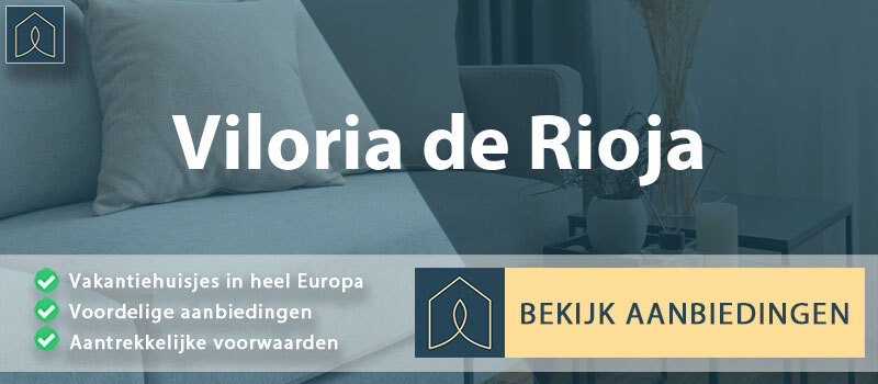 vakantiehuisjes-viloria-de-rioja-leon-vergelijken