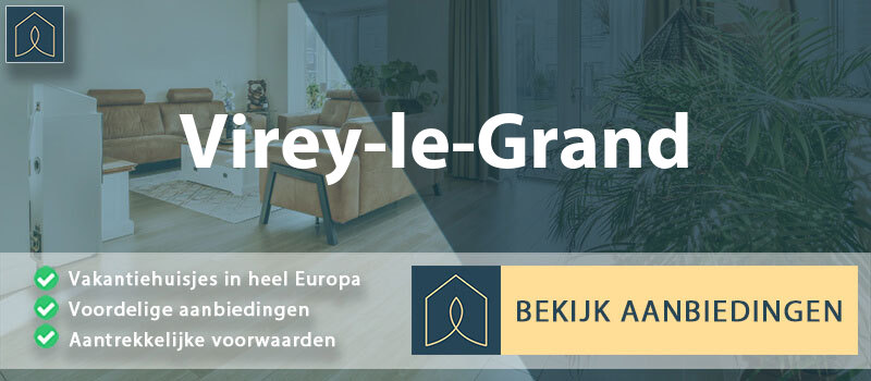 vakantiehuisjes-virey-le-grand-bourgogne-franche-comte-vergelijken