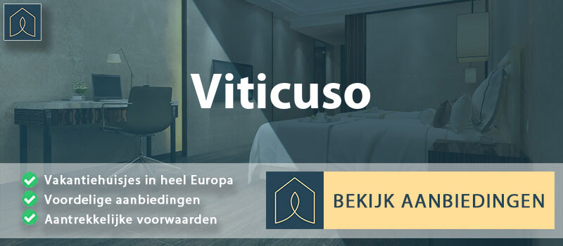vakantiehuisjes-viticuso-lazio-vergelijken