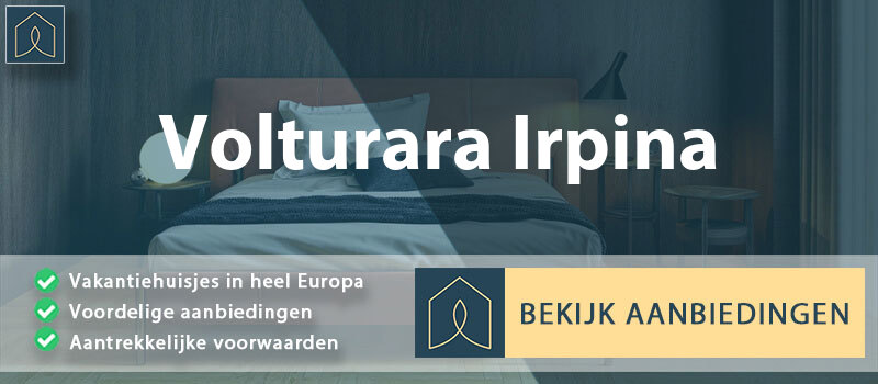 vakantiehuisjes-volturara-irpina-campanie-vergelijken