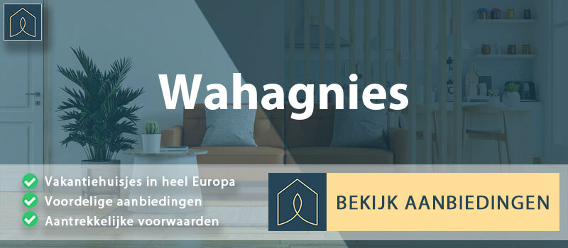 vakantiehuisjes-wahagnies-hauts-de-france-vergelijken