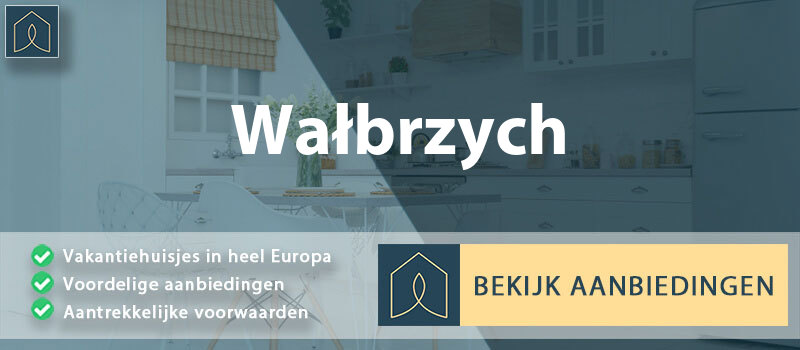vakantiehuisjes-walbrzych-neder-silezie-vergelijken