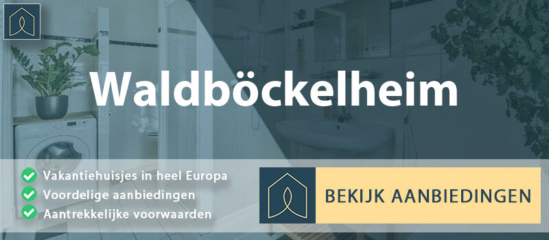 vakantiehuisjes-waldbockelheim-rijnland-palts-vergelijken