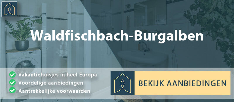 vakantiehuisjes-waldfischbach-burgalben-rijnland-palts-vergelijken