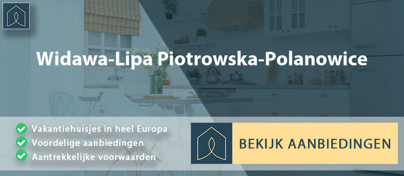 vakantiehuisjes-widawa-lipa-piotrowska-polanowice-neder-silezie-vergelijken