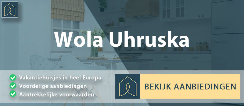 vakantiehuisjes-wola-uhruska-lublin-vergelijken