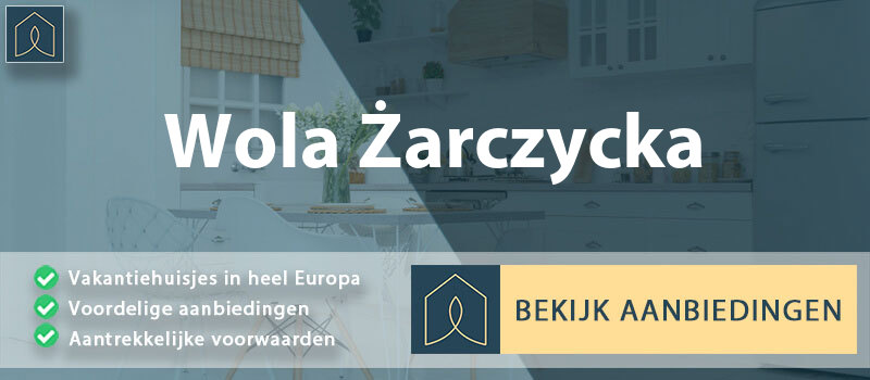 vakantiehuisjes-wola-zarczycka-subkarpaten-vergelijken