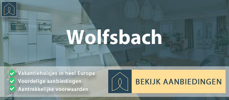 vakantiehuisjes-wolfsbach-neder-oostenrijk-vergelijken