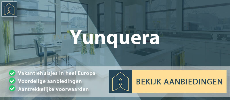 vakantiehuisjes-yunquera-andalusie-vergelijken